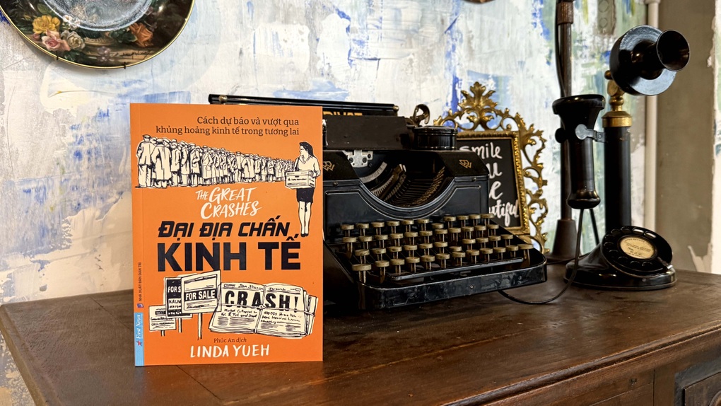 Đại địa chấn kinh tế - Học từ lịch sử để ứng phó với tương lai - 1 “Đại địa chấn kinh tế” – Học từ lịch sử để ứng phó với tương lai