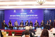 Lợi thế của Việt Nam để phát triển trung tâm tài chính quốc tế