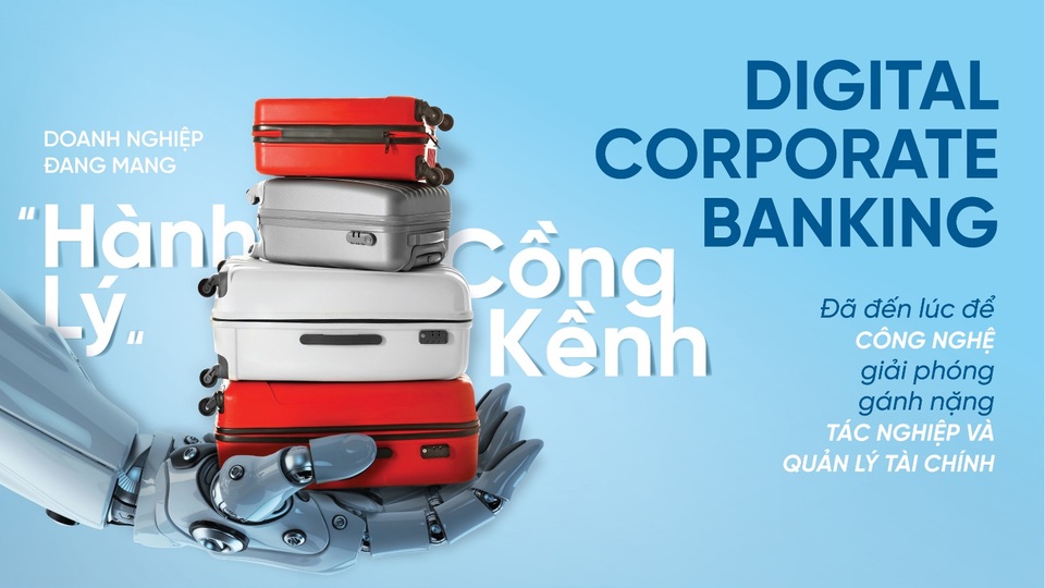 VietinBank Digital Corporate Banking - Bước chuyển mình hướng tới khách hàng - 1 VietinBank Digital Corporate Banking - Bước chuyển mình hướng tới khách hàng - 1