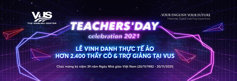 Tri ân ngày Nhà giáo Việt Nam với sự kiện thực tế ảo tại VUS - 1 Tri ân ngày Nhà giáo Việt Nam với sự kiện thực tế ảo tại VUS - 1