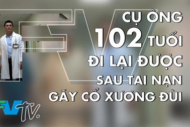 Phẫu thuật thành công giúp cụ ông 102 tuổi đi lại được sau tai nạn gãy cổ xương đùi