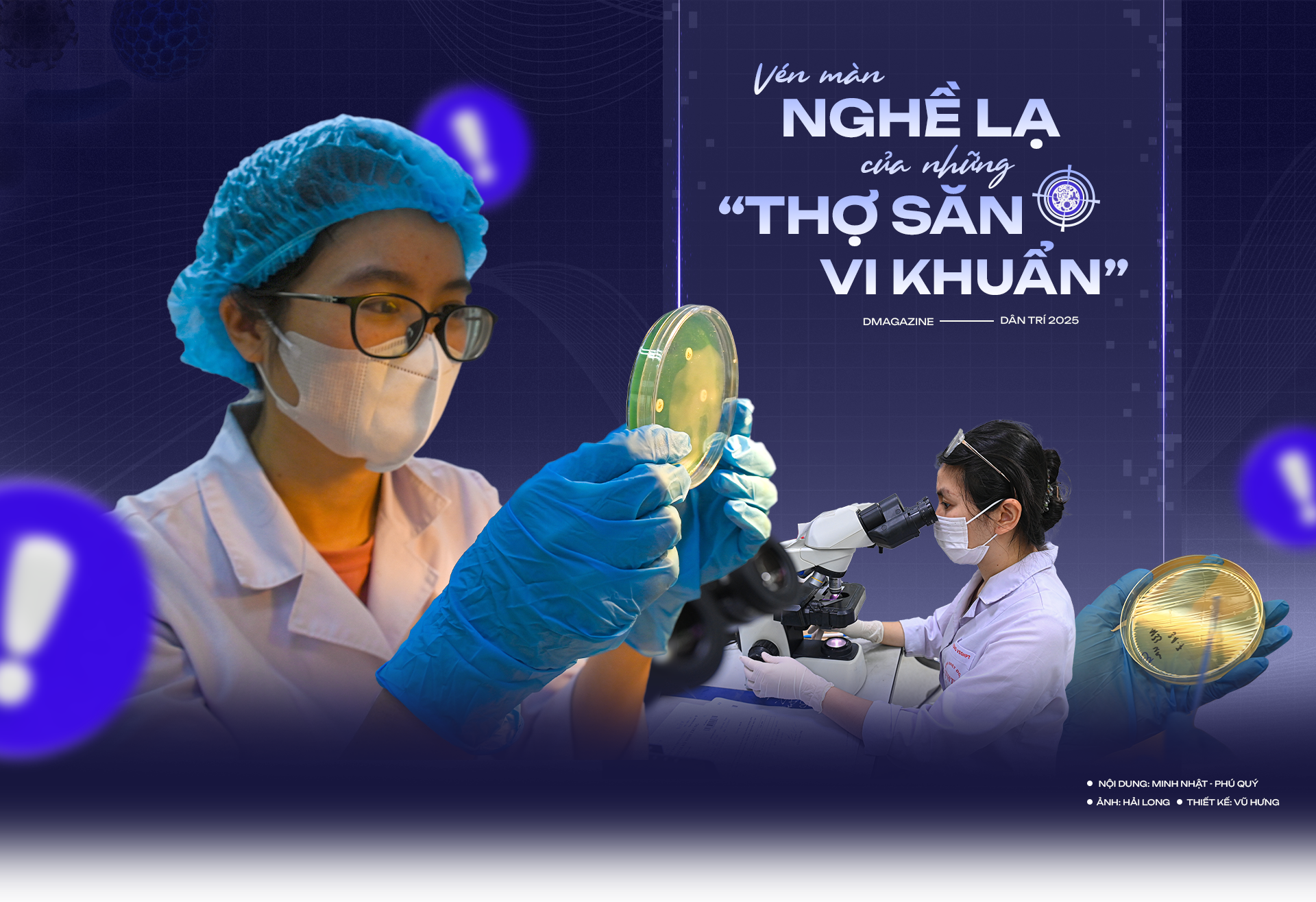 Vén màn nghề lạ của những “thợ săn vi khuẩn”