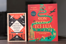 Bộ sách lịch sử kinh điển: "Con đường tơ lụa" và "Câu chuyện nhân loại"