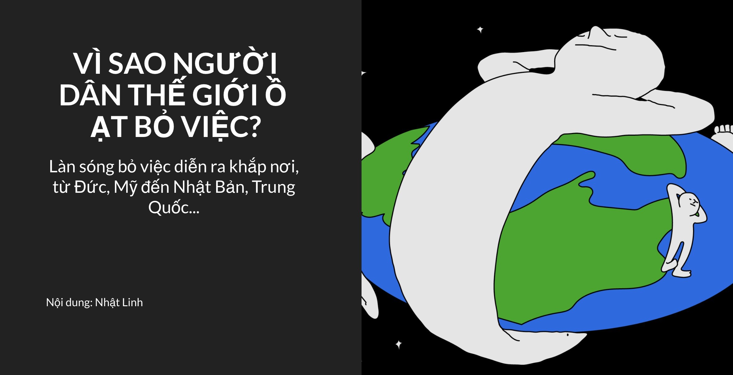 Vì sao người dân khắp nơi trên thế giới ồ ạt bỏ việc?