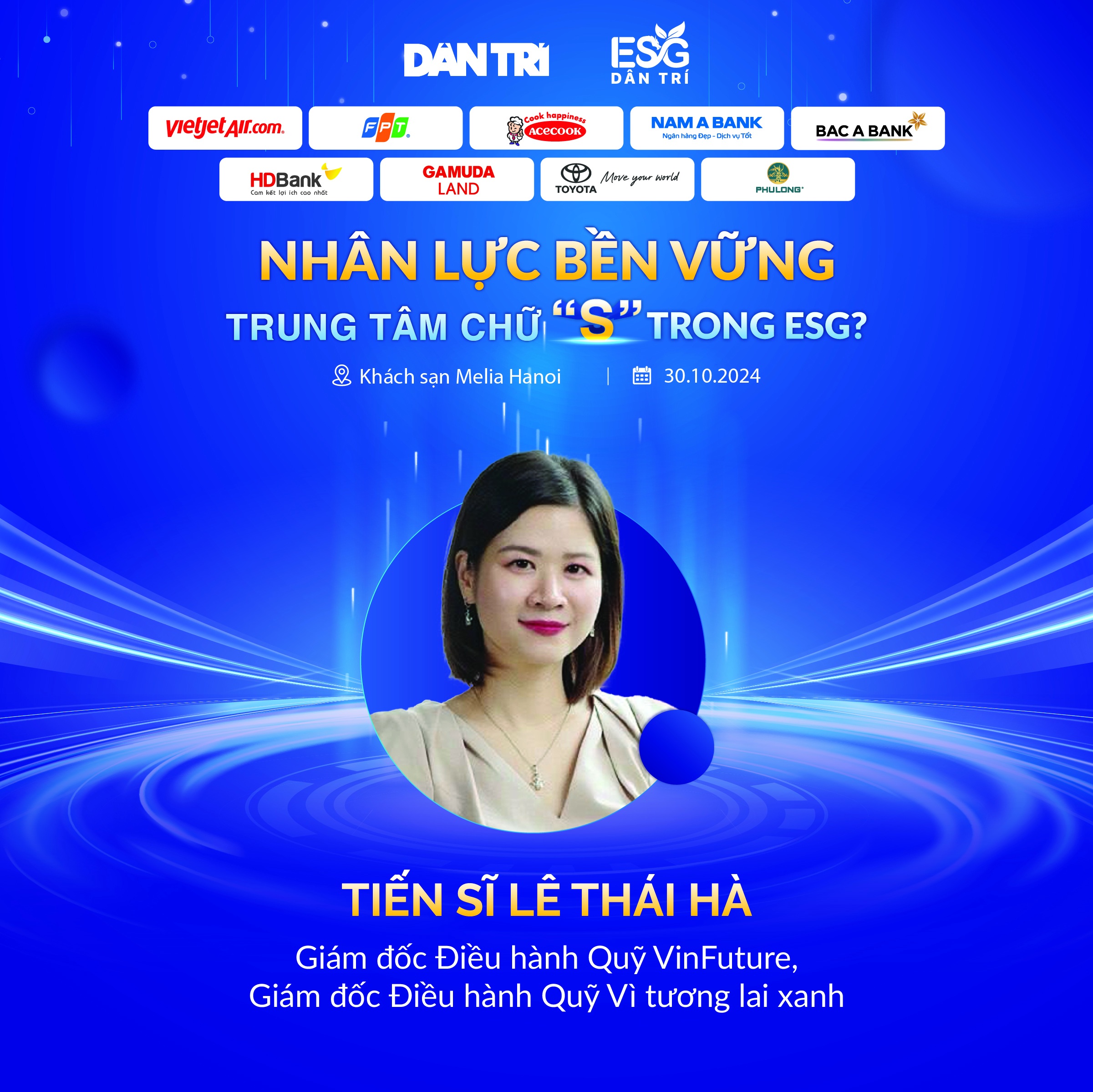 30 تا 4 اکتوبر کی صبح ڈین ٹرائی اخبار کے زیر اہتمام پائیدار انسانی وسائل کی ورکشاپ میں مقررین Dàn diễn giả tại hội thảo nhân lực bền vững do báo Dân trí tổ chức sáng 30/10 - 4