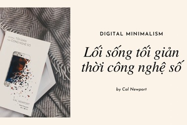 Sống tối giản thời công nghệ số - Nói dễ làm khó