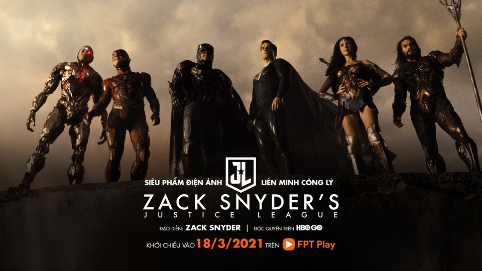 Justice League của Zack Snyder công chiếu trực tuyến trên FPT Play - 1 Justice League của Zack Snyder công chiếu trực tuyến trên FPT Play - 1