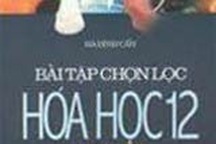 Môn Hóa: Cần ưu tiên làm lý thuyết trước