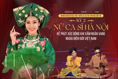 Nữ ca sĩ Hà Nội kể phút xúc động khi xẩm ngân vang ngoài biên giới Việt Nam