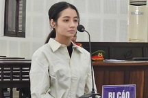 Cựu nữ phiên dịch viên trẻ nhận án tù vì 39 triệu đồng tiền hoa hồng