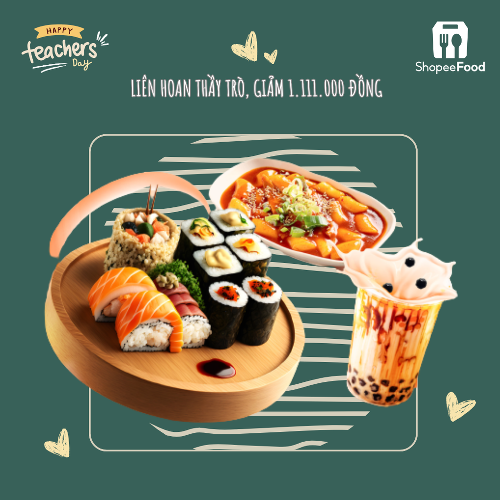 ShopeeFood tung Vạn Deal Tri Ân đón Ngày Nhà giáo 20/11 - 4 ShopeeFood tung Vạn Deal Tri Ân đón Ngày Nhà giáo 20/11 - 4