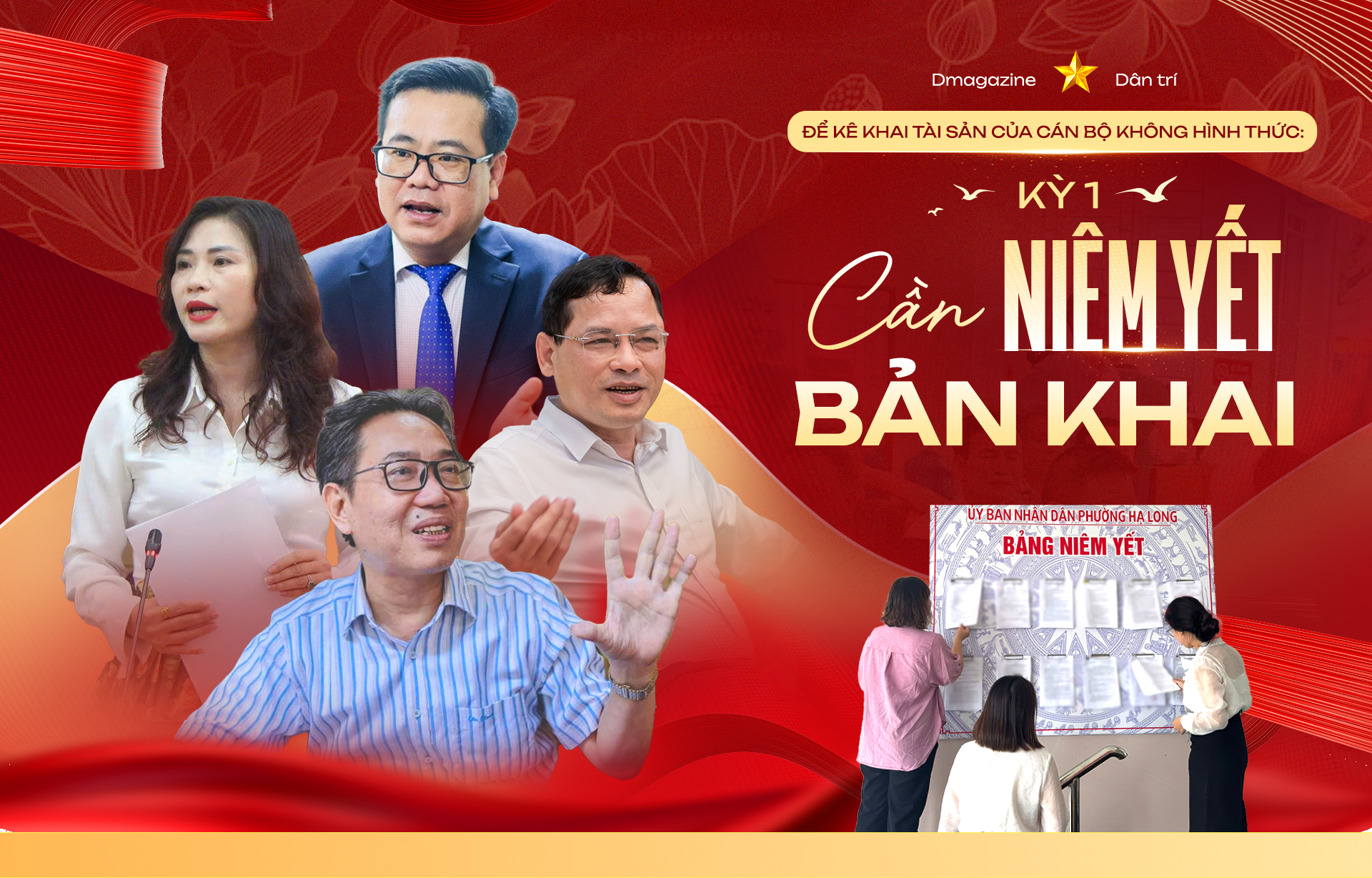 Để kê khai tài sản của cán bộ không hình thức (kỳ 1): Cần niêm yết bản khai