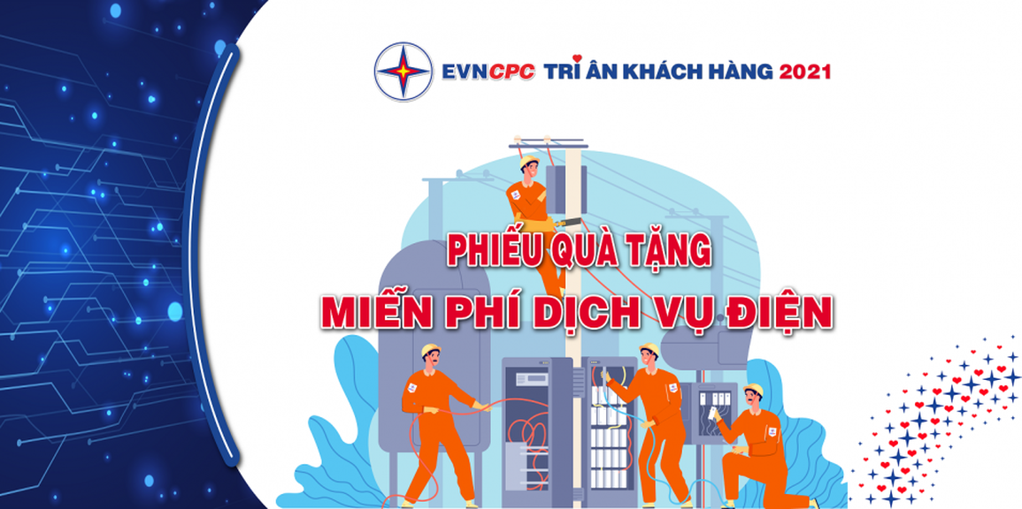 EVNCPC tri ân khách hàng: Khách hàng là trung tâm - 6 EVNCPC tri ân khách hàng: Khách hàng là trung tâm - 6