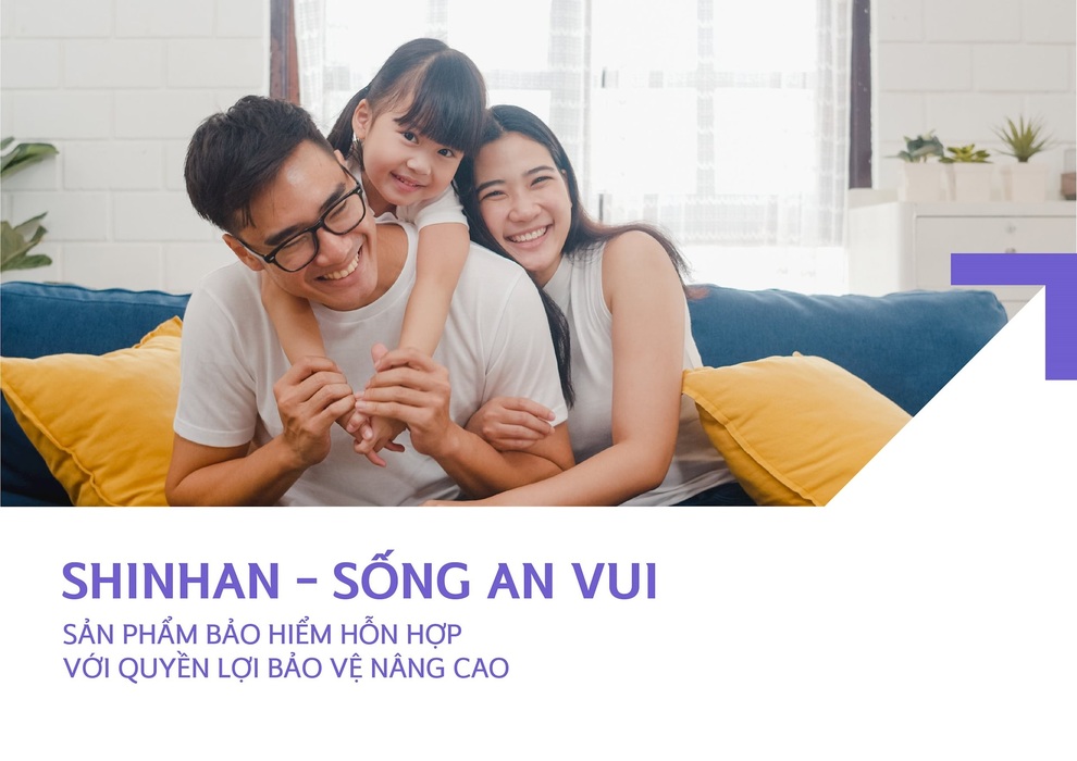 Shinhan Life và những giải pháp tài chính nâng tầm chất lượng sống - 2 Shinhan Life và những giải pháp tài chính nâng tầm chất lượng sống - 2