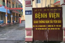 Khởi tố, bắt tạm giam Giám đốc Bệnh viện Giao thông vận tải Yên Bái