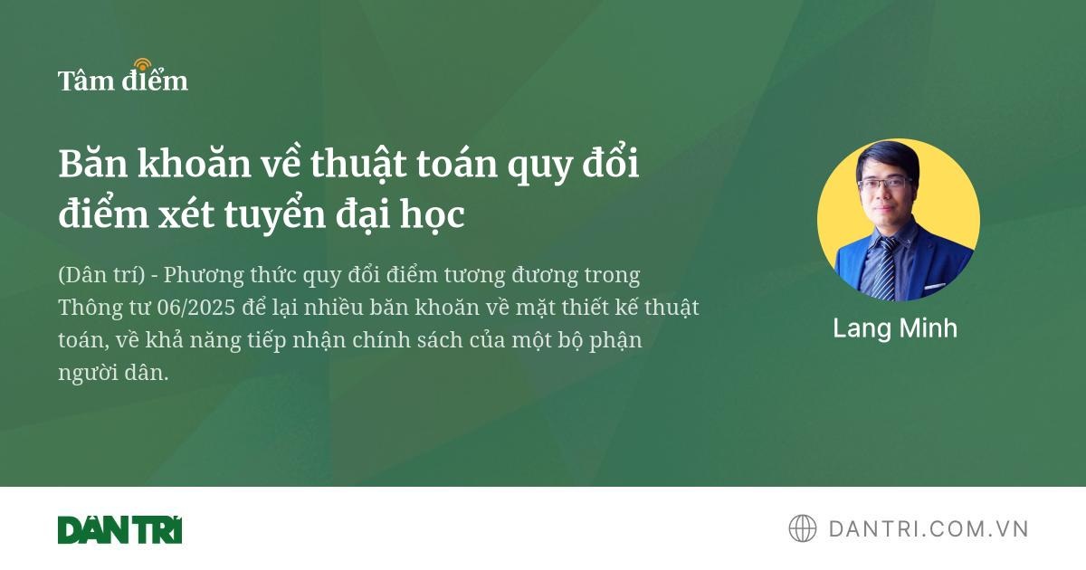 Băn khoăn về thuật toán quy đổi điểm xét tuyển đại học