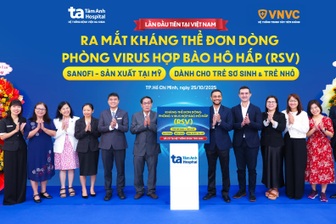 VNVC - Tâm Anh ra mắt kháng thể đơn dòng phòng hợp bào hô hấp RSV cho trẻ