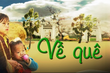 Chương trình Về Quê tiếp tục lên sóng VTV