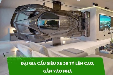 Đại gia cẩu siêu xe lên cao, gắn vào nhà trang trí gây xôn xao