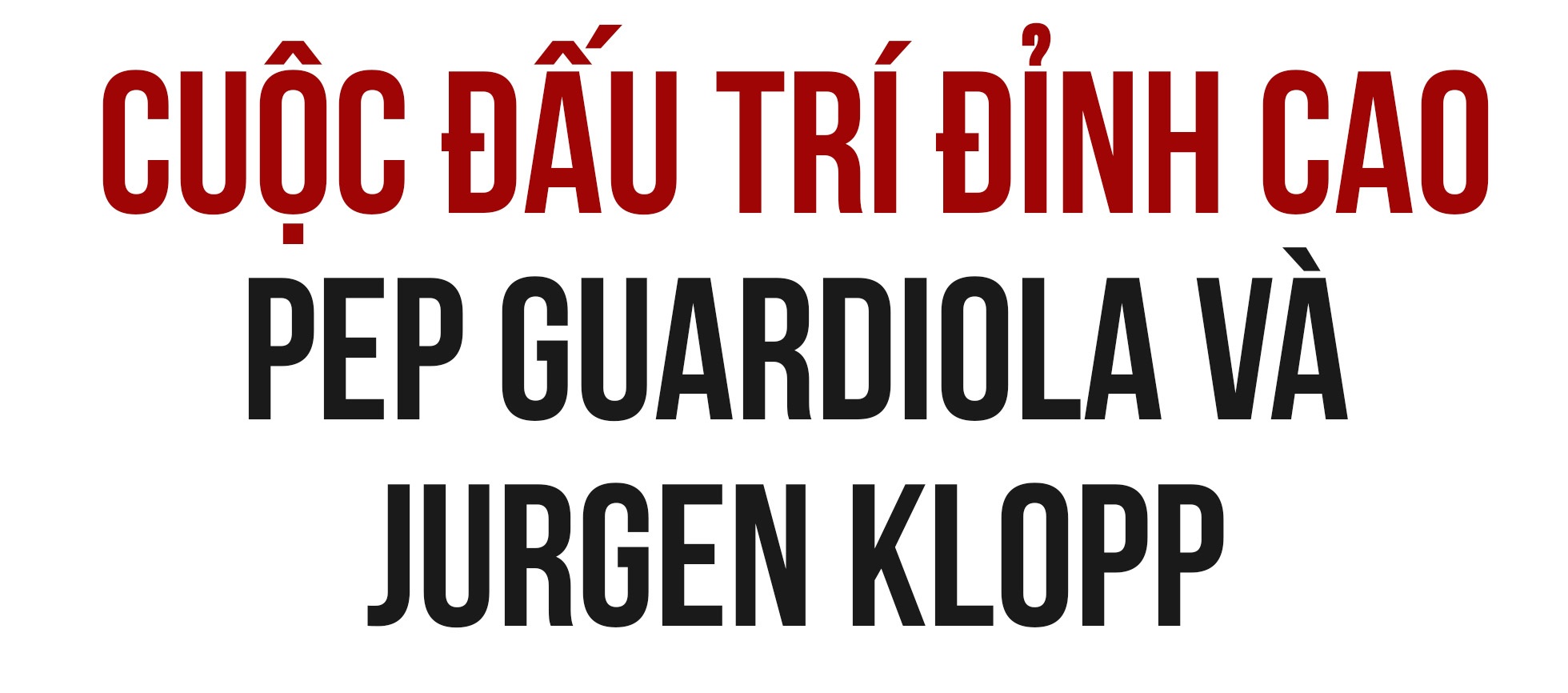 Dấu ấn HLV Klopp ở Liverpool: Mô thức bóng đá bão tố và nghệ thuật lãnh đạo - 12