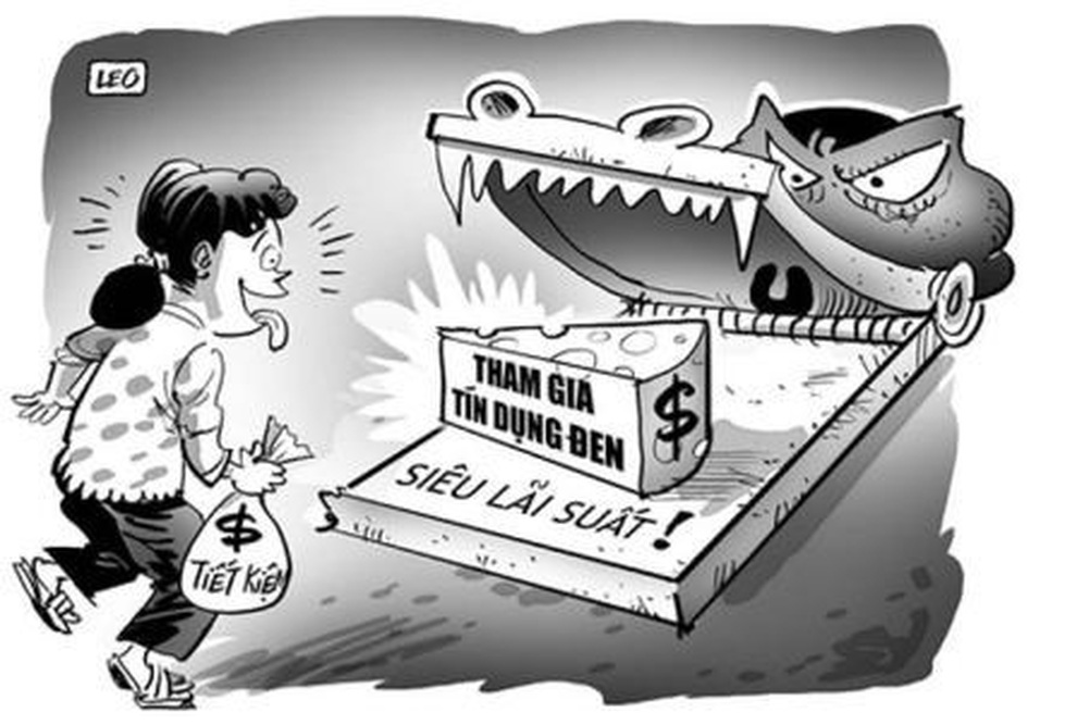Có nỗi niềm nào khó nói sau những phi vụ tín dụng đen lãi không tưởng!? - 1 Có nỗi niềm nào khó nói sau những phi vụ tín dụng đen lãi không tưởng!? - 1
