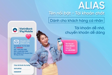 Dùng biệt danh để giao dịch thay cho số tài khoản tại VietinBank, tại sao không?