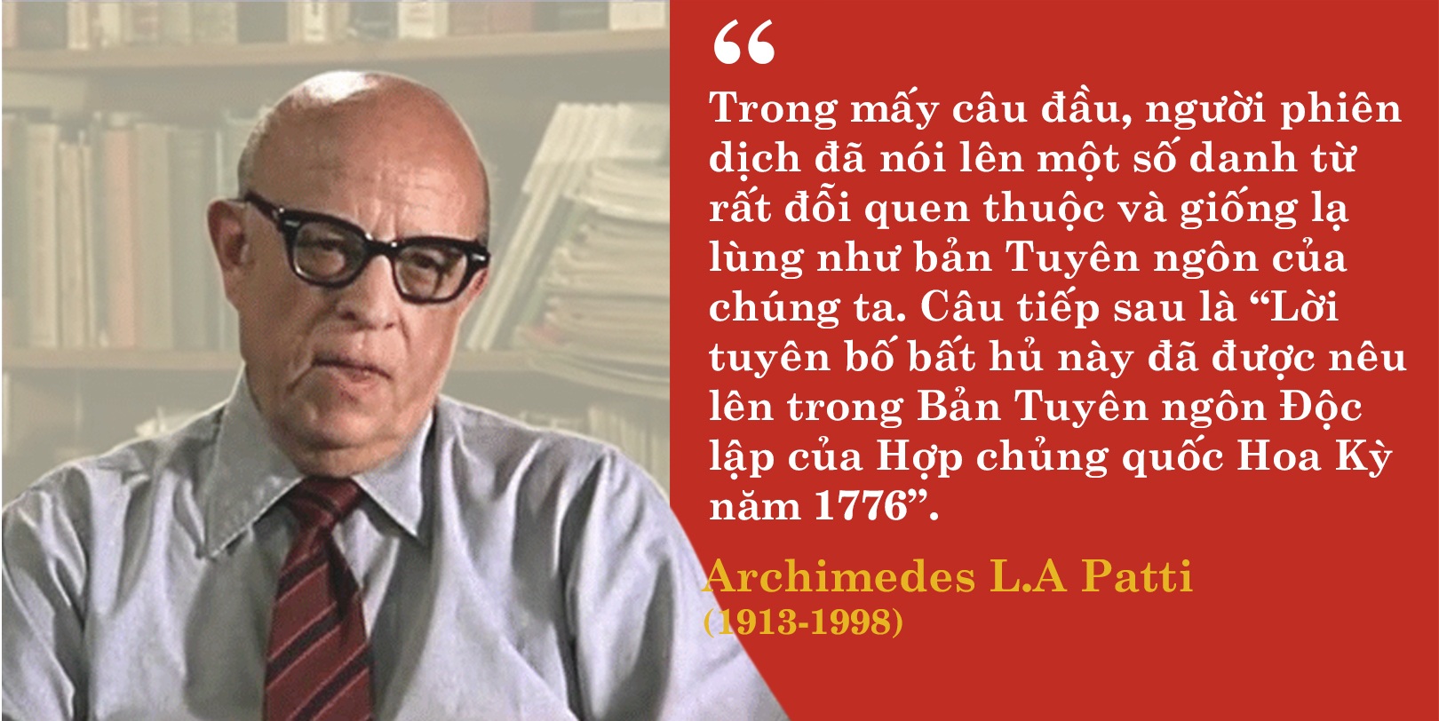 Những chứng nhân đặc biệt của Ngày độc lập - 8 Những chứng nhân đặc biệt của Ngày độc lập - 8