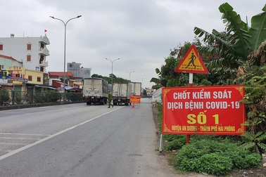 Hải Phòng tạm dừng các chốt kiểm soát dịch Covid-19 tại cửa ngõ