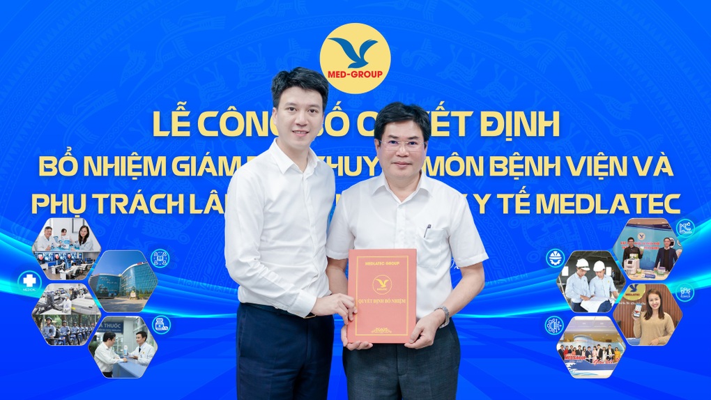 Bệnh viện Đa khoa MEDLATEC có giám đốc mới - 1 Bệnh viện Đa khoa MEDLATEC có giám đốc mới - 1