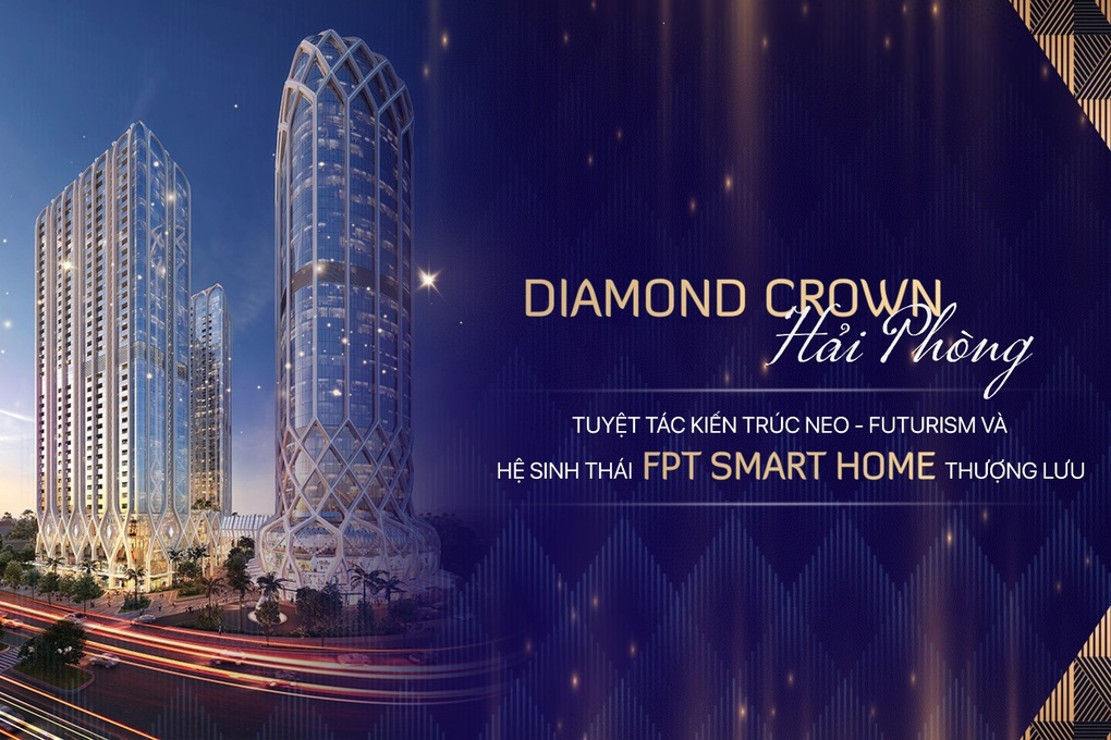 FPT Smart Home góp phần giúp Diamond Crown Hai Phong thành công trình xanh - 1 FPT Smart Home góp phần giúp Diamond Crown Hai Phong thành công trình xanh - 1