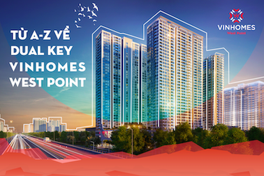 Từ A - Z về "bom tấn" Dual Key của Vinhomes West Point