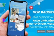 Bệnh viện Quân Y 354 khám Bệnh Trực online miễn phí trên ứng dụng VOV Bacsi24