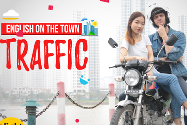 Học tiếng Anh: Chinh phục ngay từ vựng giao tiếp chủ đề Giao thông