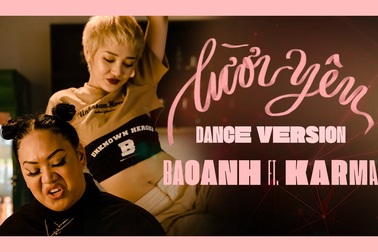 Lười Yêu - Bảo Anh và Brittanya Karma