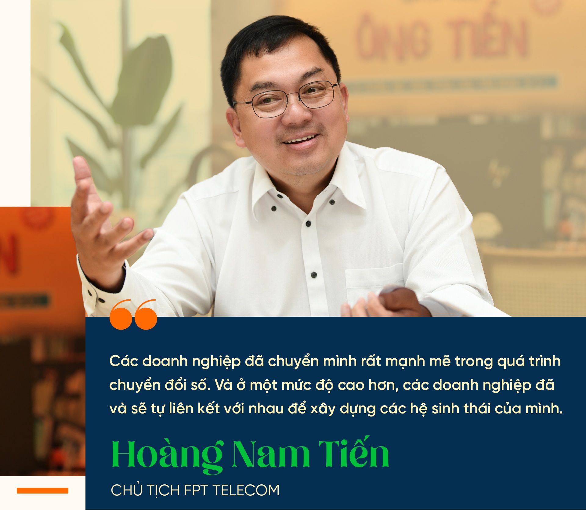 Ông Hoàng Nam Tiến: Công thức 3H quyết định thành công chuyển đổi số - 5 Ông Hoàng Nam Tiến: Công thức 3H quyết định thành công chuyển đổi số - 5