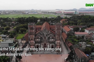 Toàn cảnh Vương cung thánh đường nguy nga, cổ kính ngay gần Hà Nội