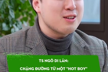 TS Ngô Di Lân: Chặng đường từ một "hot boy" đến nhà nghiên cứu