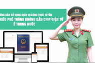 Bộ Công an hướng dẫn cách đăng ký cấp hộ chiếu qua mạng
