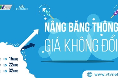 VTVCab nâng băng thông Internet, giá không đổi tri ân khách hàng
