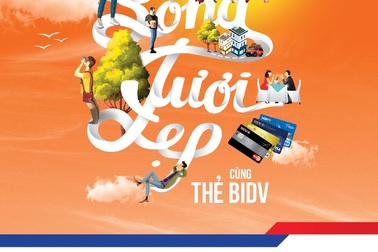 Cuộc sống tươi đẹp cùng thẻ BIDV