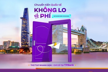 TPBank miễn phí chuyển tiền quốc tế tới 20 triệu đồng