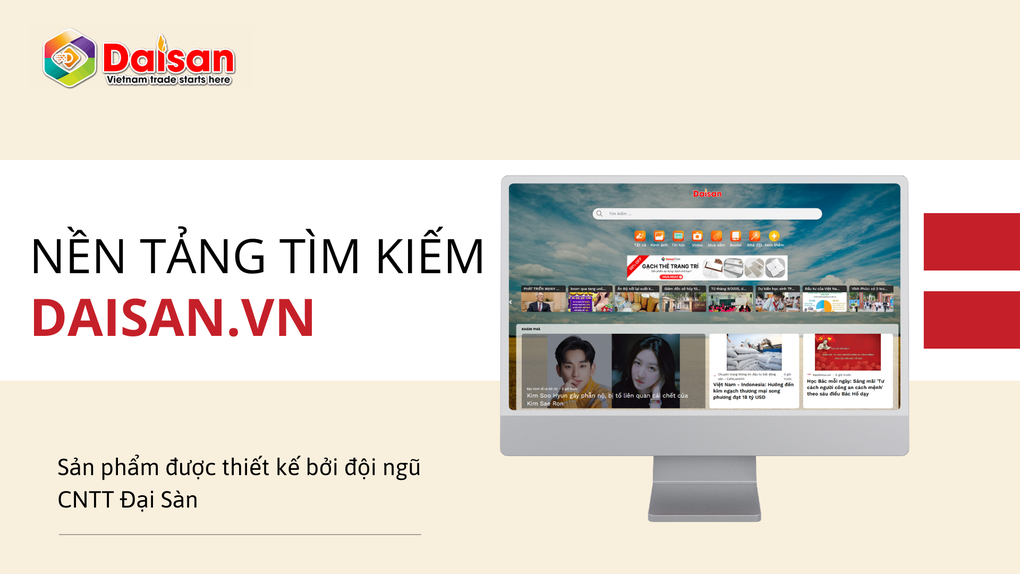Đại Sàn: Tầm nhìn mới từ vật liệu xây dựng đến nền tảng tìm kiếm số Daisan.vn - 2 Đại Sàn: Tầm nhìn mới từ vật liệu xây dựng đến nền tảng tìm kiếm số Daisan.vn - 2