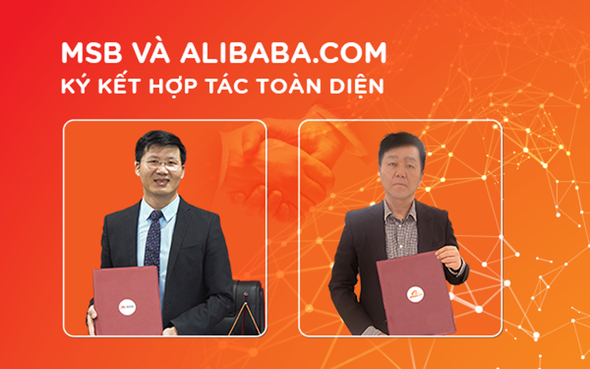 MSB hợp tác cùng Alibaba.com hỗ trợ doanh nghiệp đẩy mạnh xuất nhập khẩu - 1 MSB hợp tác cùng Alibaba.com hỗ trợ doanh nghiệp đẩy mạnh xuất nhập khẩu - 1