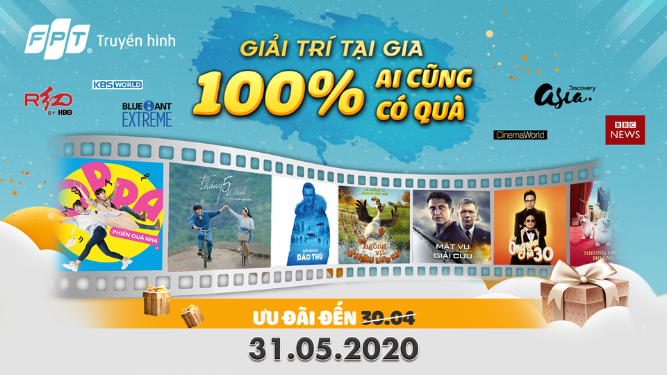 GIẢI TRÍ TẠI GIA - AI CŨNG CÓ QUÀ của truyền hình FPT ưu đãi đến hết 31/5 - 4