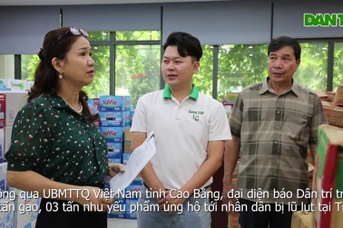 Báo Dân trí đã cứu trợ khẩn cấp người dân vùng bị lũ tại tỉnh Cao Bằng