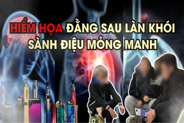 Giới trẻ nghiện hút vape: Hiểm họa đằng sau làn khói sành điệu mỏng manh