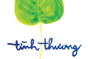 Hà Huy Thanh cho ta thấy “Tình thương”(*) là vĩnh cữu