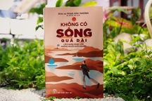 "Không có sông quá dài": Cẩm nang cho người khởi nghiệp viết bởi người Việt