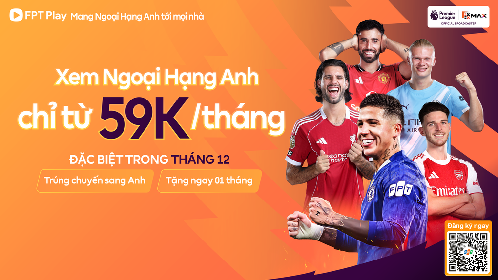 FPT sở hữu bản quyền Ngoại hạng Anh, ra mắt combo ưu đãi cùng cơ hội đi Anh - 1