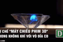 Mẹo tự chế "máy chiếu phim 3D" trong không khí với vỏ đĩa CD và smartphone